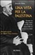 Una vita per la Palestina