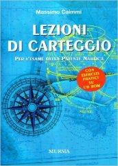 Lezioni di carteggio. Con CD-ROM