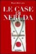 Le case di Neruda