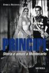 Principi. Storia e amori a Montecarlo