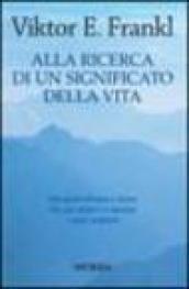 Alla ricerca di un significato della vita