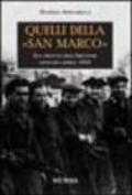Quelli della «San Marco». Sul fronte dell'Abetone, gennaio-aprile 1945
