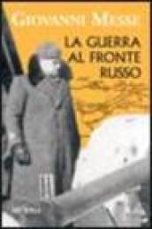 La guerra al fronte russo