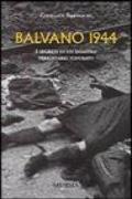 Balvano 1944. I segreti di un disastro ferroviario ignorato