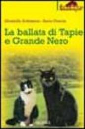 La ballata di Tapie e Grande Nero