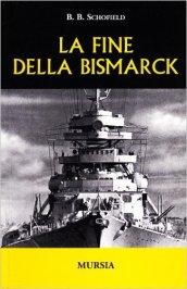 La fine della Bismarck