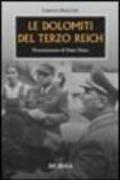 Le Dolomiti del Terzo Reich