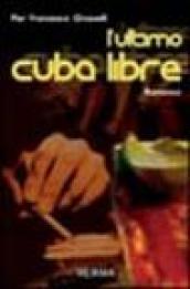 L'ultimo cuba libre