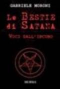 Le bestie di Satana. Voci dall'incubo