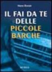 Il fai da te delle piccole barche