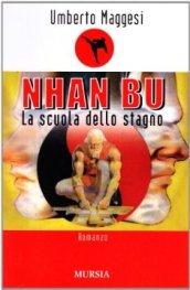 Nhan Bu. La scuola dello stagno