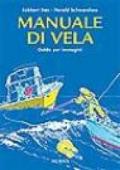 Manuale di vela. Guida per immagini