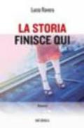 La storia finisce qui