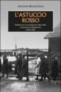 L'astuccio rosso. Storia di un internato militare italiano in Germania