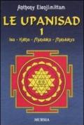 Le upanishad. 1.Isa. Katha. Mundaka. Mandukya.