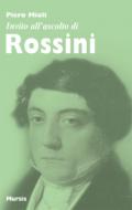 Invito all'ascolto di Rossini