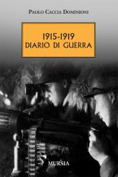 1915-1919. Diario di guerra