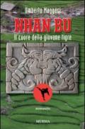 Nhan Bu. Il cuore della giovane tigre