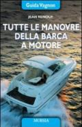 Tutte le manovre della barca a motore