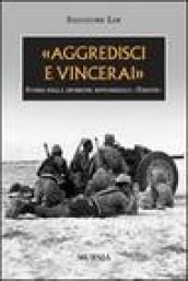 «Aggredisci e vincerai». Storia della divisione motorizzata «Trieste»