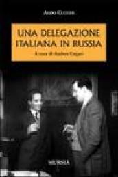 Una delegazione italiana in Russia