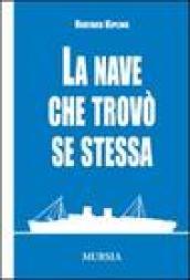 La nave che trovò se stessa