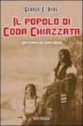 Il popolo di Coda Chiazzata. Una storia dei Sioux Brulé