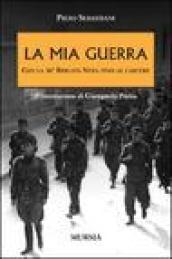 La mia guerra con la 36ª Brigata nera fino al carcere