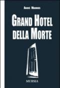Grand Hotel della morte
