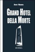 Grand Hotel della morte