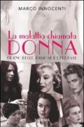 La malattia chiamata donna
