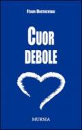 Cuor debole