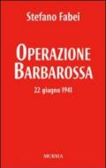 Operazione «Barbarossa». 22 giugno 1941