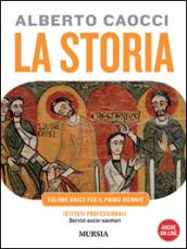 storia. Per gli Ist. professionali. Con CD Audio. Con CD-ROM. 1.Dalla preistoria alle civiltà altomedievali