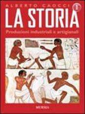 La storia. Per gli Ist. professionali per l'industria e l'artigianato. Con CD Audio e CD-ROM. 2.Dalle civiltà bassomedievali al XIX secolo