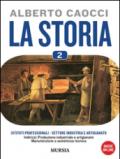 storia. Per gli Ist. professionali per l'industria e l'artigianato. Con CD Audio. Con CD-ROM