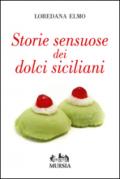 Storie sensuose dei dolci siciliani