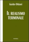 Il realismo terminale