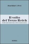 Il volto del Terzo Reich. Profilo degli uomini chiave della Germania nazista