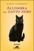 All'ombra del gatto nero