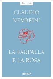 La farfalla e la rosa