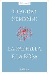 La farfalla e la rosa