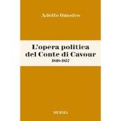 L'opera politica del Conte di Cavour (1848-1857)