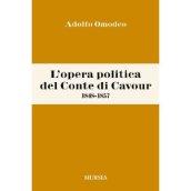 L'opera politica del Conte di Cavour (1848-1857)
