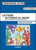 Lettere in fondo al mare. Libretto operativo di avvio alla scrittura