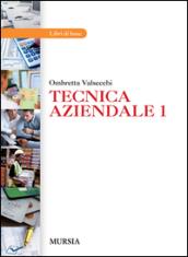 Tecnica aziendale. Per gli Ist. professionali: 1