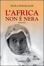 L'Africa non è nera