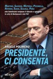 Presidente, Ci Consenta. Martino, S