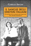 Il sangue degli Einstein italiani. Il silenzio sulla strage dei famigliari del grande scienziato