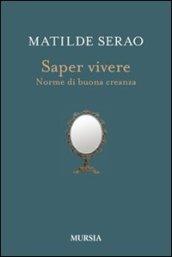 Saper vivere. Norme di buona creanza